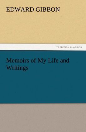 Produktbild: Memoirs of My Life and Writings