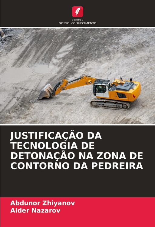 Produktbild: Justifica&ccedil;&atilde;o Da Tecnologia De Detona&ccedil;&atilde;o Na Zona De Contorno Da Pedreira