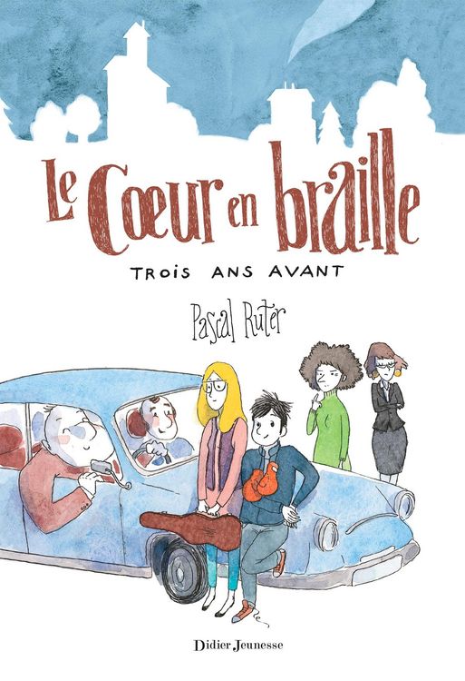Produktbild: Le Coeur en braille, Trois ans avant
