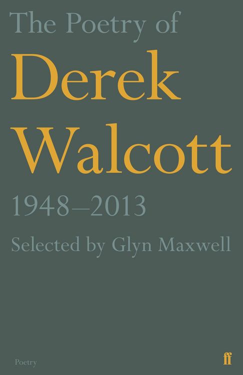 Produktbild: Poetry of Derek Walcott 1948-2013