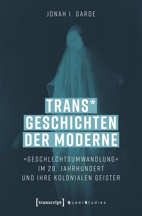 Produktbild: Trans* Geschichten der Moderne