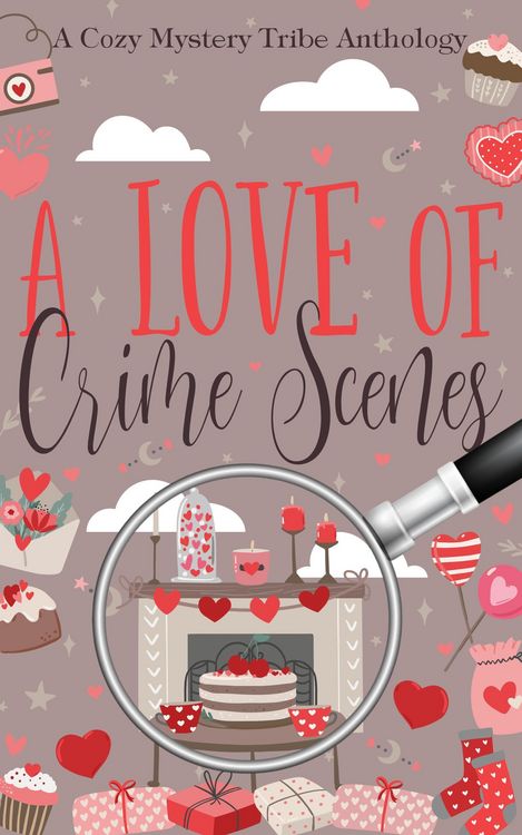 Produktbild: A Love of Crime Scenes (A Cozy Mystery Tribe Anthology, #20)
