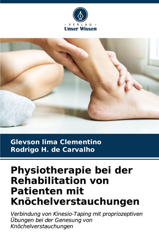 Produktbild: Physiotherapie bei der Rehabilitation von Patienten mit Kn&ouml;chelverstauchungen