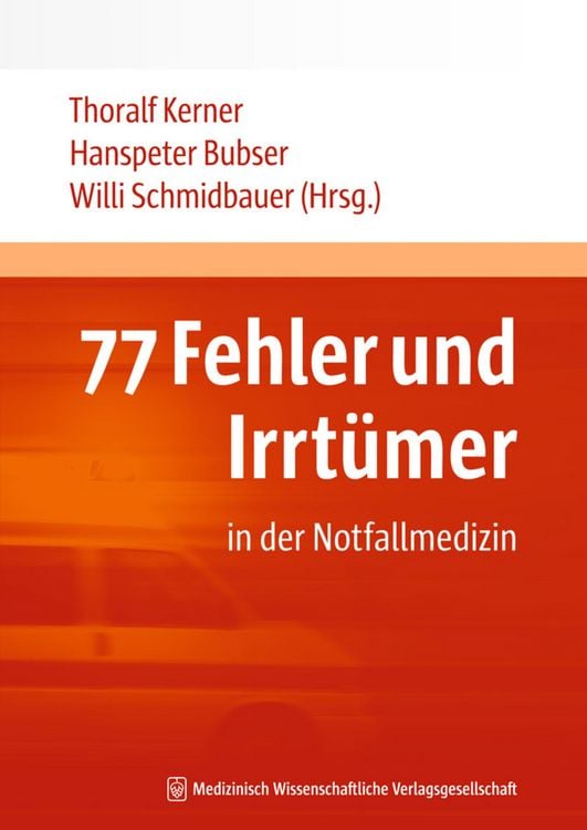 Produktbild: 77 Fehler und Irrt&uuml;mer in der Notfallmedizin