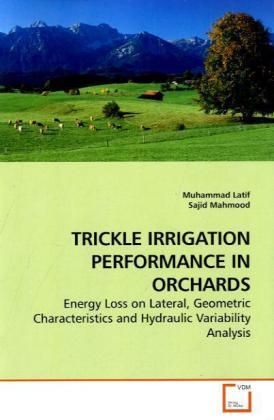 Produktbild: Latif, M: Trickle Irrigation Performance in Orchards