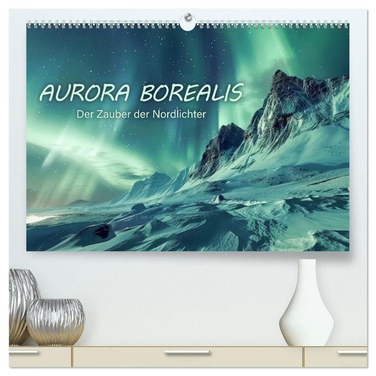 Produktbild: Aurora Borealis - Der Zauber der Nordlichter (hochwertiger Premium Wandkalender 2026 DIN A2 quer), Kunstdruck in Hochglanz