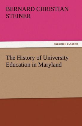 Produktbild: The History of University Education in Maryland