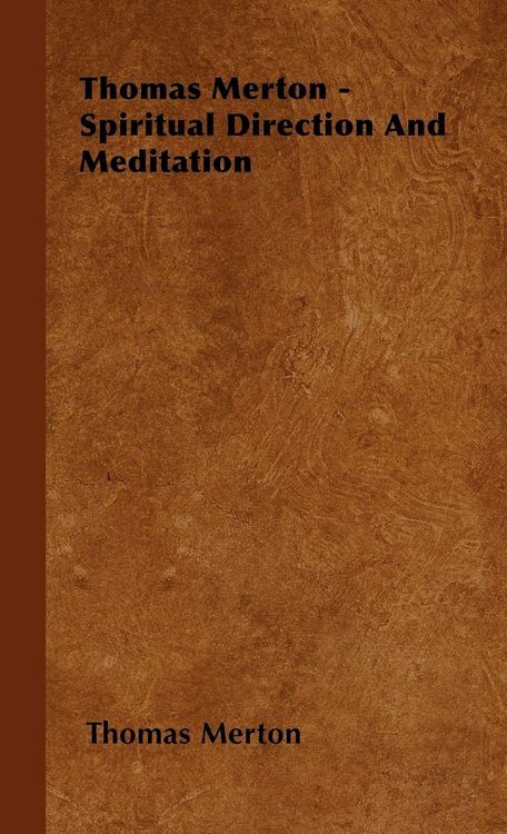 Produktbild: Thomas Merton - Spiritual Direction and Meditation