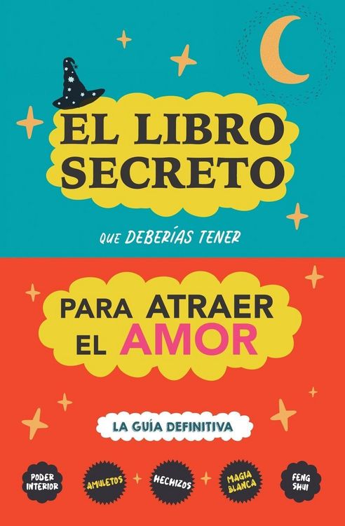 Produktbild: El libro secreto que deber&iacute;as tener para atraer el amor