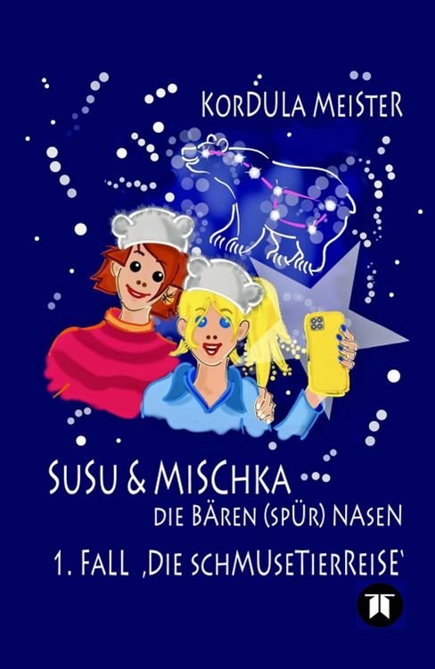 Produktbild: Susu & Mischka - Die B&auml;ren(sp&uuml;r)Nasen