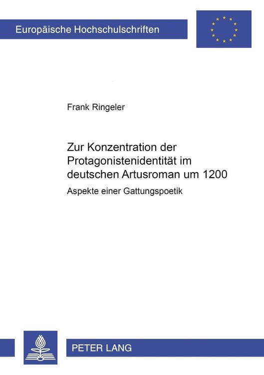 Produktbild: Zur Konzeption der Protagonistenidentit&auml;t im deutschen Artusroman um 1200