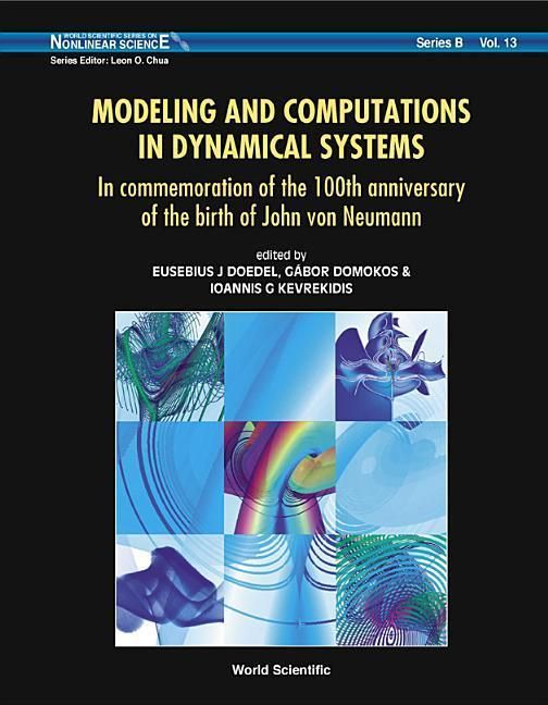 Produktbild: Modeling and Computations in Dynamical Systems: In Commemoration of the 100th Anniversary of the Birth of John Von Neumann