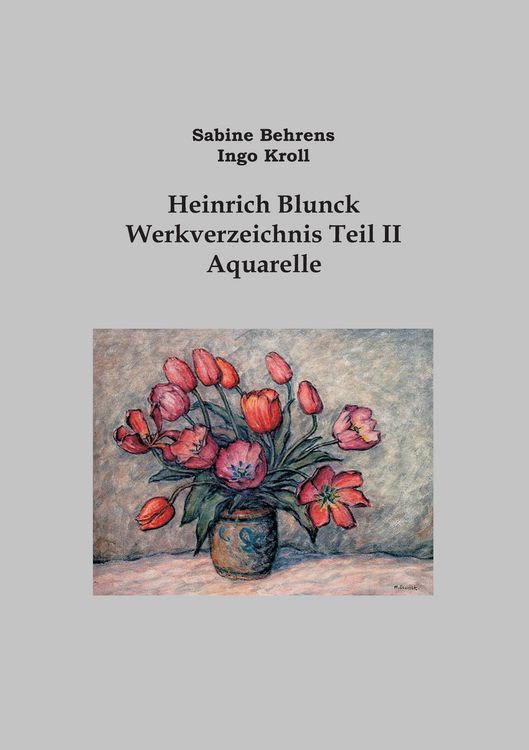 Produktbild: Heinrich Blunck Werkverzeichnis