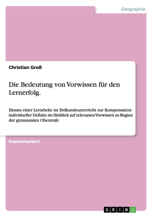Produktbild: Die Bedeutung von Vorwissen f&uuml;r den Lernerfolg.