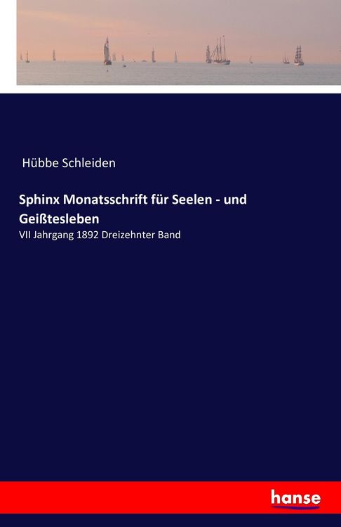 Produktbild: Sphinx Monatsschrift f&uuml;r Seelen - und Gei&szlig;tesleben