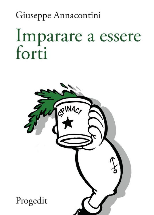 Produktbild: Imparare a essere forti. Segnavia di pedagogia della salute per pensare la relazione di cura
