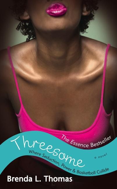 Produktbild: Threesome: Where Seduction, Power & Basketball Collide