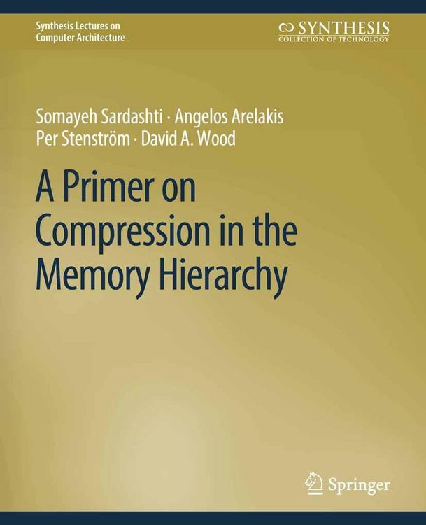 Produktbild: A Primer on Compression in the Memory Hierarchy