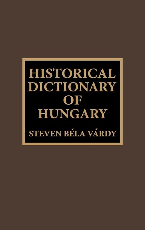 Produktbild: Historical Dictionary of Hungary