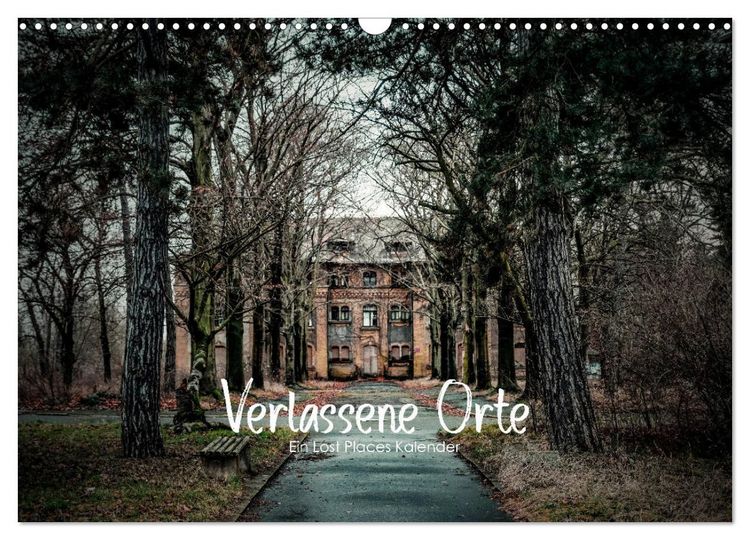Produktbild: Verlassene Orte - Ein Lost Places Kalender (Wandkalender 2026 DIN A3 quer), CALVENDO Monatskalender