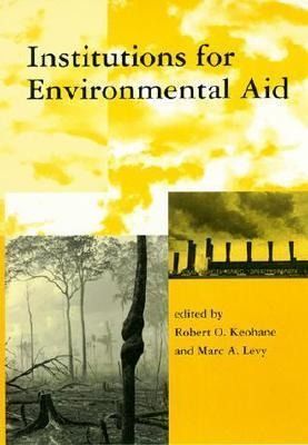 Produktbild: Institutions for Environmental Aid: Pitfalls and Promise