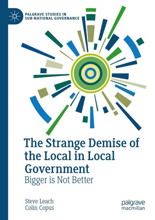 Produktbild: The Strange Demise of the Local in Local Government