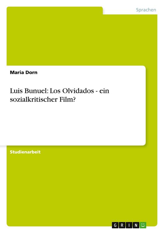 Produktbild: Luis Bunuel: Los Olvidados - ein sozialkritischer Film?