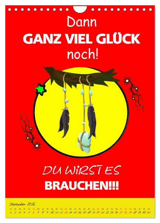 Produktbild: L&auml;uft&acute;s noch nicht beschissen genug? Dann hilft der Anti-Gl&uuml;cks-Kalender! (Wandkalender 2026 DIN A4 hoch), CALVENDO Monatskalender