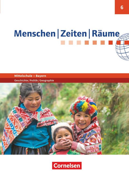 Produktbild: Menschen-Zeiten-R&auml;ume - Arbeitsbuch f&uuml;r Geschichte/Politik/Geographie Mittelschule Bayern - Ausgabe ab 2017 - 6. Jahrgangsstufe