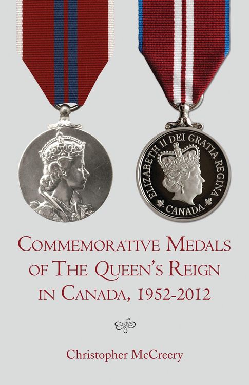 Produktbild: Commemorative Medals of The Queen's Reign in Canada, 1952-2012