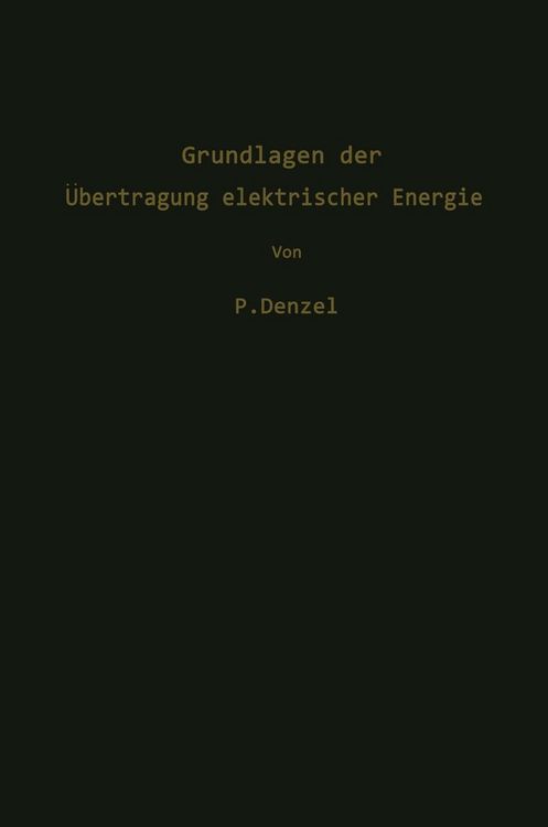 Produktbild: Grundlagen der &Uuml;bertragung elektrischer Energie