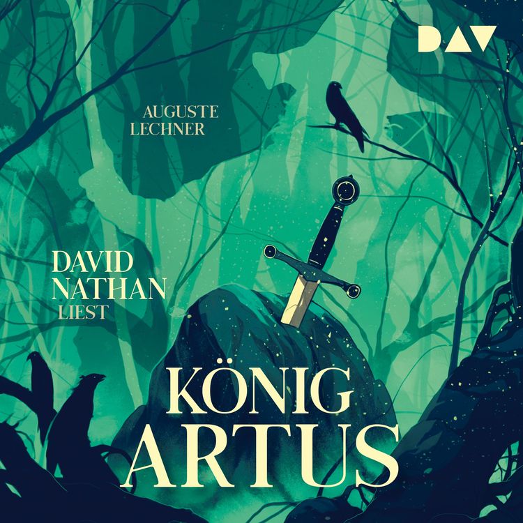 Produktbild: K&ouml;nig Artus &ndash; Die Geschichte von Artus, seinem geheimnisvollen Ratgeber Merlin und den Rittern der Tafelrunde