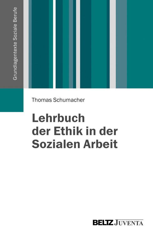 Produktbild: Lehrbuch Ethik in der Sozialen Arbeit