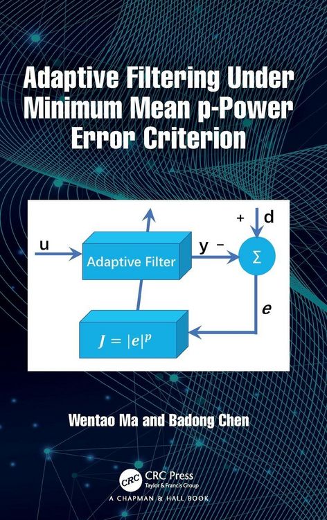 Produktbild: Adaptive Filtering Under Minimum Mean p-Power Error Criterion