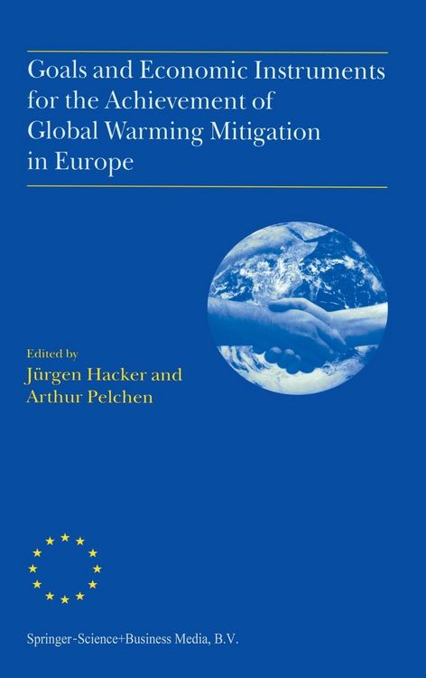 Produktbild: Goals and Economic Instruments for the Achievement of Global Warming Mitigation in Europe