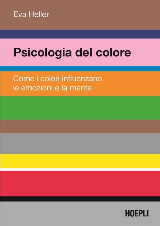 Produktbild: Psicologia del colore. Come i colori influenzano le emozioni e la mente