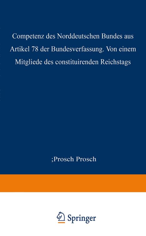 Produktbild: Die Competenz des Norddeutschen Bundes aus Artikel 78 der Bundesverfassung