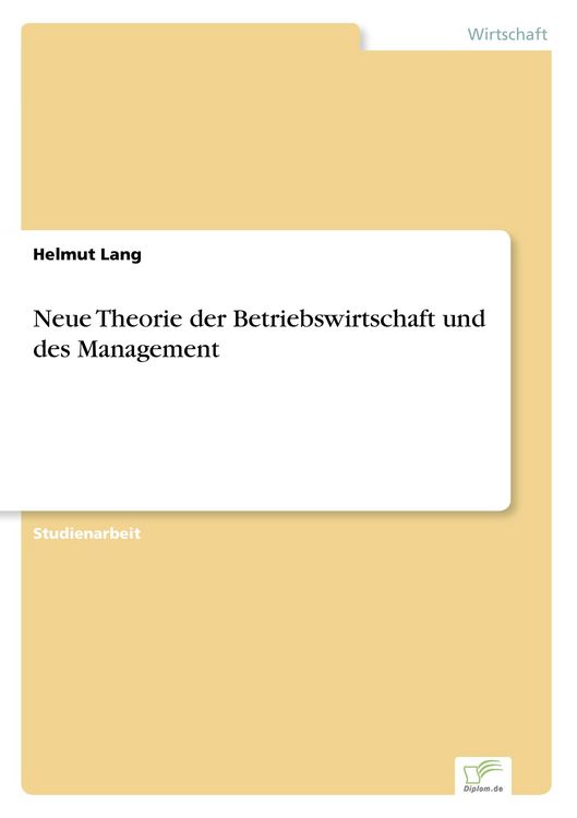 Produktbild: Neue Theorie der Betriebswirtschaft und des Management