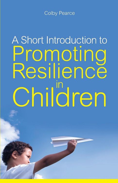 Produktbild: A Short Introduction to Promoting Resilience in Children