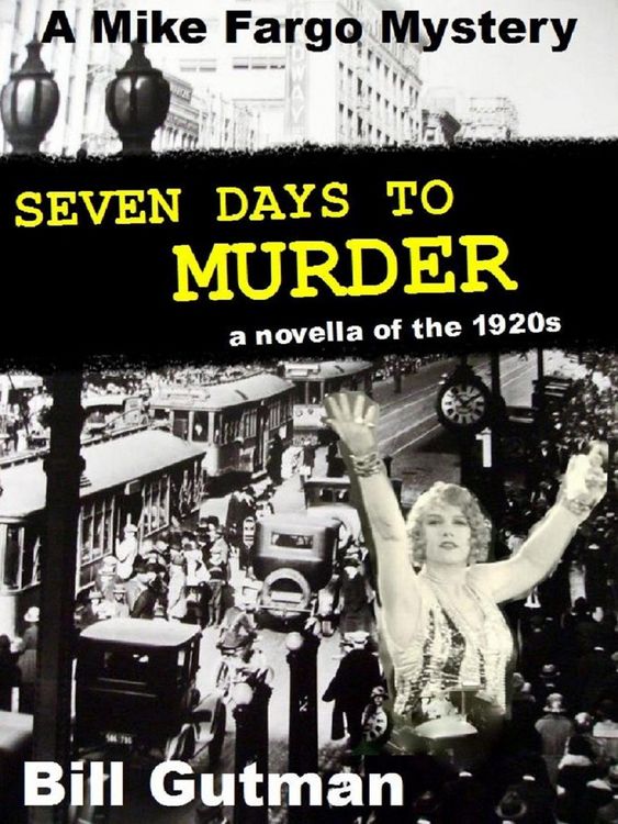 Produktbild: Seven Days To Murder (The Mike Fargo Mysteries, #4)