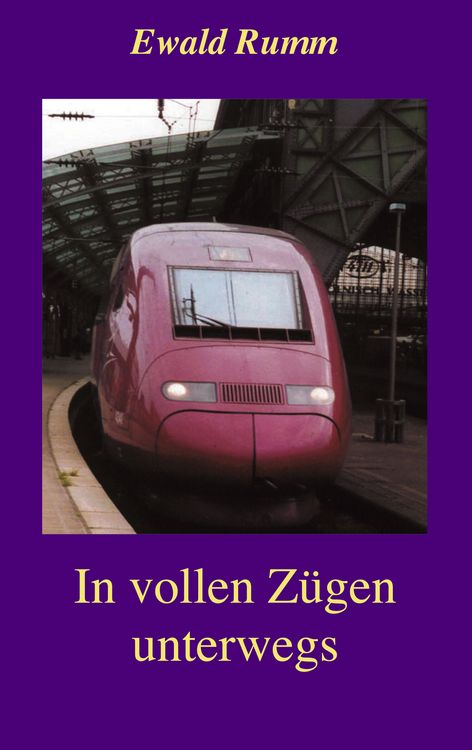 Produktbild: In vollen Z&uuml;gen unterwegs