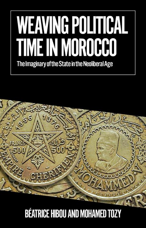 Produktbild: Weaving Political Time in Morocco