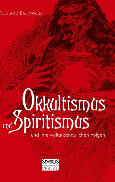 Produktbild: Okkultismus und Spiritismus und ihre weltanschaulichen Folgen