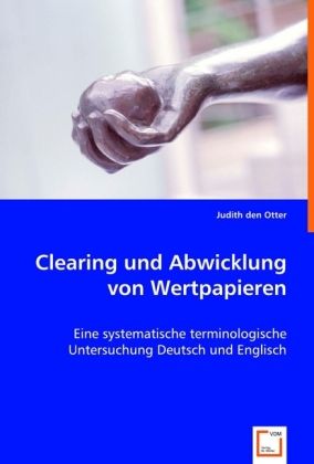 Produktbild: Den Otter, J: Clearing und Abwicklung von Wertpapieren