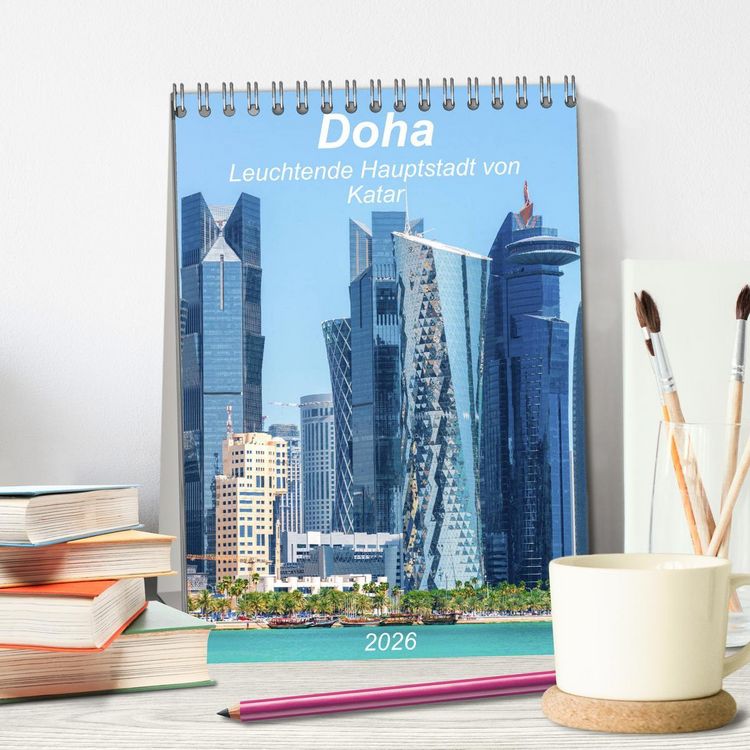 Produktbild: Doha Leuchtende Hauptstadt von Katar (Tischkalender 2026 DIN A5 hoch), CALVENDO Monatskalender