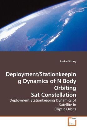 Produktbild: Strong, A: Deployment/Stationkeeping Dynamics of N Body Orbi