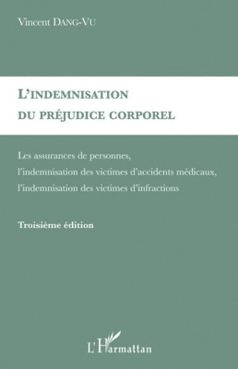 Produktbild: L'indemnisation du prejudice corporel - assurances de person