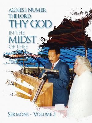 Produktbild: Agnes I. Numer - The Lord Thy God in The Midst of Thee