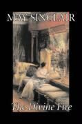 Produktbild: The Divine Fire by May Sinclair, Fiction, Literary, Romance