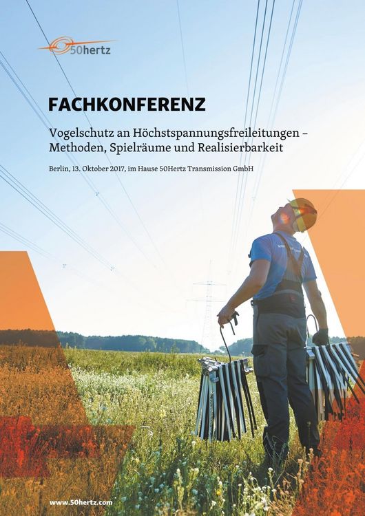 Produktbild: Fachkonferenz: Vogelschutz an H&ouml;chstspannungsleitungen - Methoden, Spielr&auml;ume und Realisierbarkeit